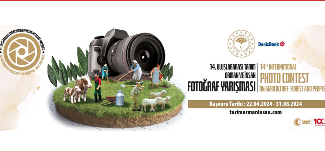14. Uluslararası Tarım Orman ve İnsan Fotoğraf Yarışması'na Başvurular Başladı.