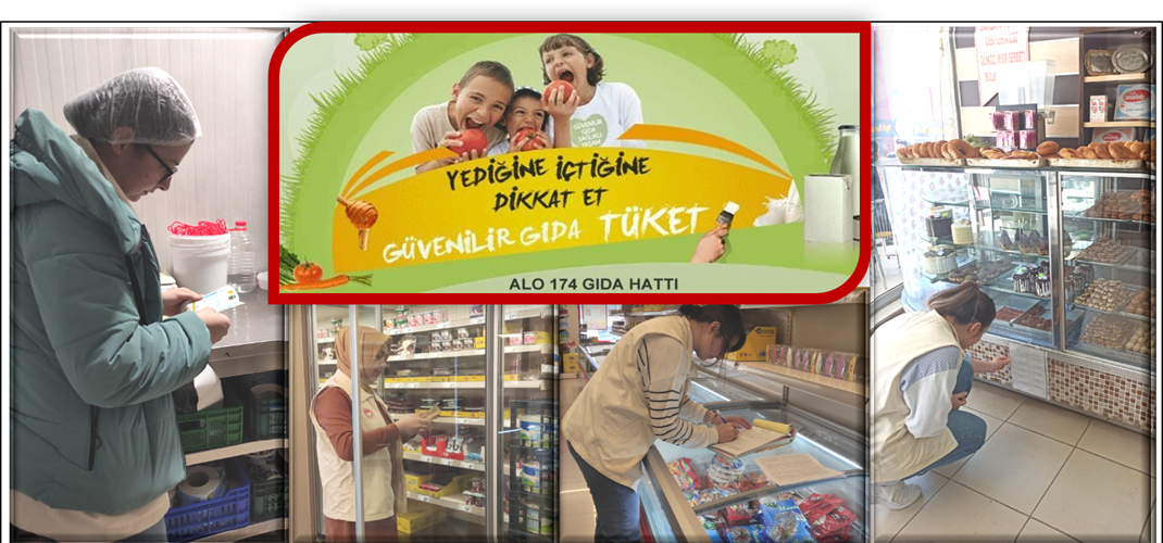RAMAZAN AYI NEDENİYLE GIDA DENETİMLERİ DAHA DA YOĞUNLAŞTI